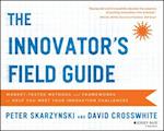 The Innovator's Field Guide