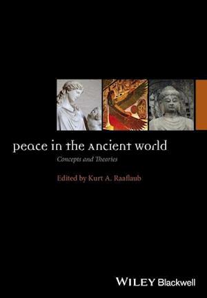 Peace in the Ancient World – Concepts and Theories