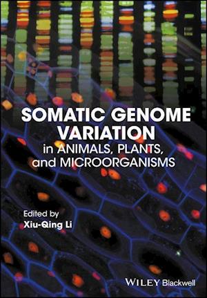 Somatic Genome Variation in Animals, Plants, and Microorganisms