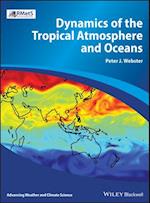 Dynamics of the Tropical Atmosphere and Oceans