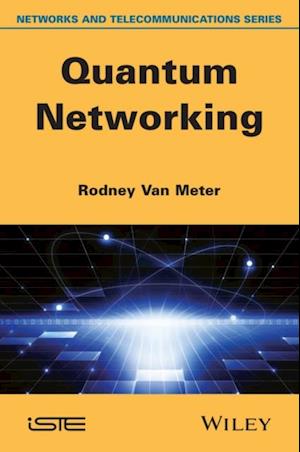 Quantum Networking