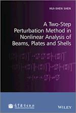 Two-Step Perturbation Method in Nonlinear Analysis of Beams, Plates and Shells