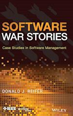 Software War Stories – Case Studies in Software Management
