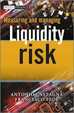 Measuring and Managing Liquidity Risk