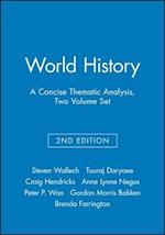 World History: A Concise Thematic Analysis: Second  Edition, Two Volume Set