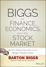 Biggs on Finance, Economics, and the Stock Market