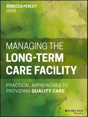 Managing the Long-Term Care Facility