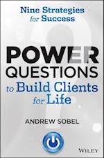 Power Questions to Build Clients for Life