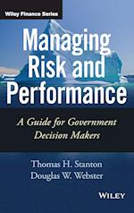 Managing Risk and Performance – A Guide for Government Decision Makers