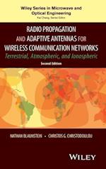 Radio Propagation and Adaptive Antennas for Wireless Communication Networks – Terrestrial, Atmospheric, and Ionospheric 2e