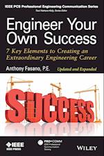Engineer Your Own Success – 7 Key Elements to Creating an Extraordinary Engineering Career