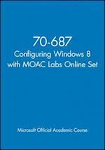 70-687 Configuring Windows 8 with MOAC Labs Online Set
