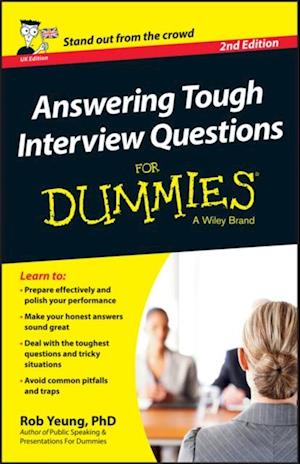 Answering Tough Interview Questions For Dummies - UK