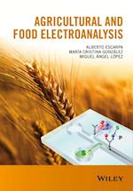 Agricultural and Food Electroanalysis