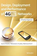 Design, Deployment and Performance of 4G–LTE Networks – A Practical Approach