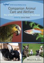 Companion Animal Care and Welfare – The UFAW Companion Animal Handbook