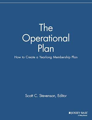 The Operational Plan – How to Create a Yearlong Membership Plan