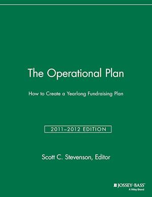 The Operational Plan – How to Create a Yearlong Fundraising Plan – 2011/2012 Edition