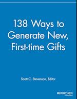 138 Ways to Generate New, First–time Gifts
