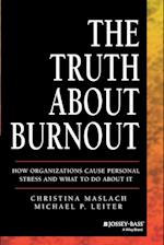 The Truth About Burnout