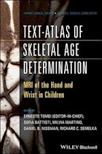 Text–Atlas of Skeletal Age Determination – MRI of the Hand and Wrist in Children