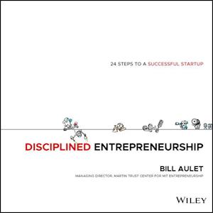 Disciplined Entrepreneurship – 24 Steps to a Successful Startup