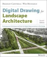 Digital Drawing for Landscape Architecture – Contemporary Techniques and Tools for Digital Representation in Site Design 2e