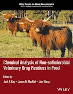Chemical Analysis of Non–antimicrobial Veterinary Drug Residues in Food