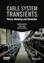 Cable System Transients – Theory, Modeling and Simulation