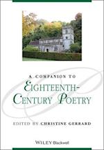 A Companion to Eighteenth–century Poetry