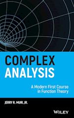 Complex Analysis – A Modern First Course in Function Theory