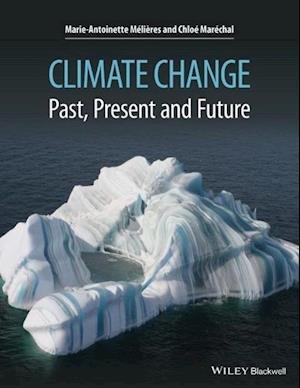 Climate Change – Past, Present, and Future