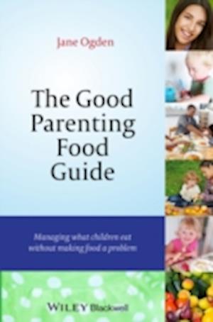 The Good Parenting Food Guide