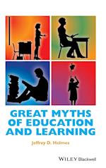 Great Myths of Education and Learning