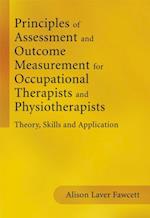 Principles of Assessment and Outcome Measurement for Occupational Therapists and Physiotherapists