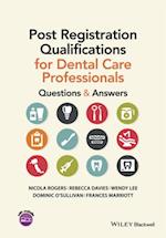 Post Registration Qualifications for Dental Care Professionals