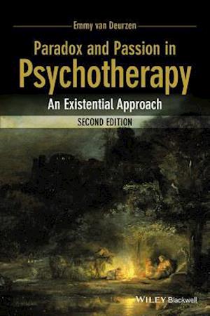 Paradox and Passion in Psychotherapy – An Existential Approach