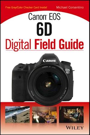 Canon EOS 6D Digital Field Guide