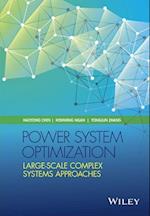 Power System Optimization – Large–scale Complex Systems Approaches