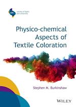 Physico–chemical Aspects of Textile Coloration