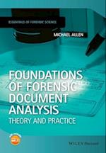 Foundations of Forensic Document Analysis – Theory and Practise
