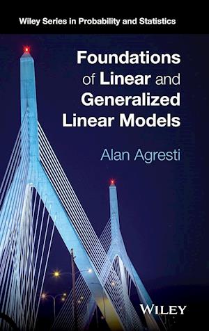 Foundations of Linear and Generalized Linear Models