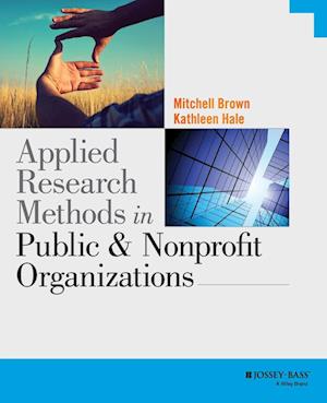 Applied Research Methods in Public and Nonprofit Organizations