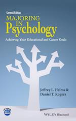 Majoring in Psychology – Achieving Your Educational and Career Goals, 2e