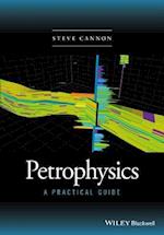 Petrophysics – A Practical Guide