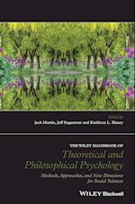 The Wiley Handbook of Theoretical and Philosophical – Methods, Approaches, and and New Directions for Social Sciences