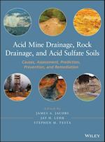 Acid Mine Drainage, Rock Drainage, and Acid Sulfate Soils