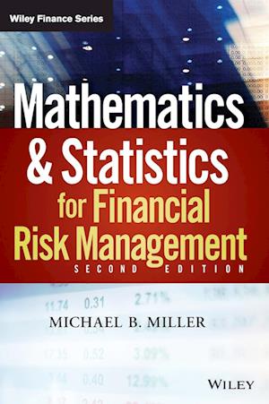 Mathematics and Statistics for Financial Risk Management, Second Edition + Website