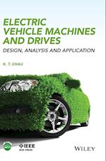Electric Vehicle Machines and Drives – Design, Analysis and Application