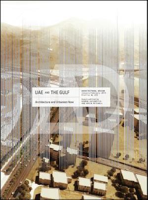 UAE and the Gulf – Architecture and Urbanism Now